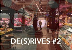 De(s)rives #2 – 17h30